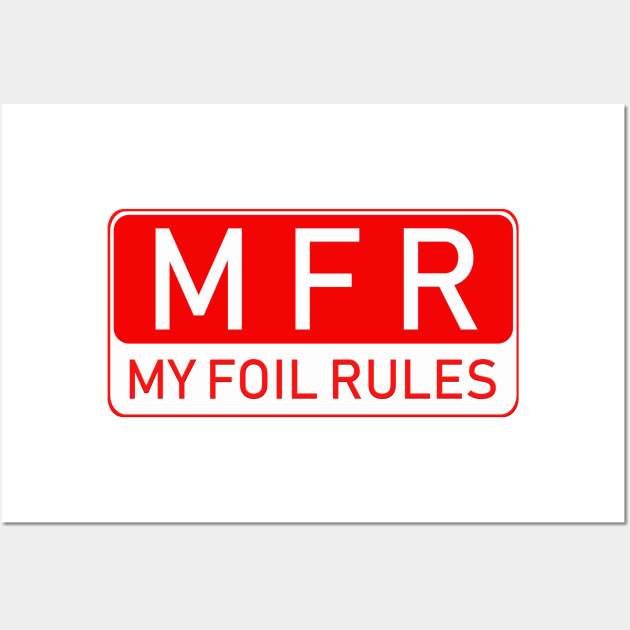 My foil rules Wall Art by bluehair